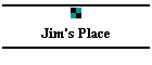 Jim's Place