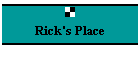 Rick's Place