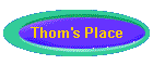 Thom's Place